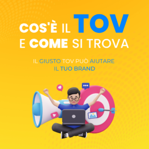 Cos’è e come si trova il proprio Tone Of Voice