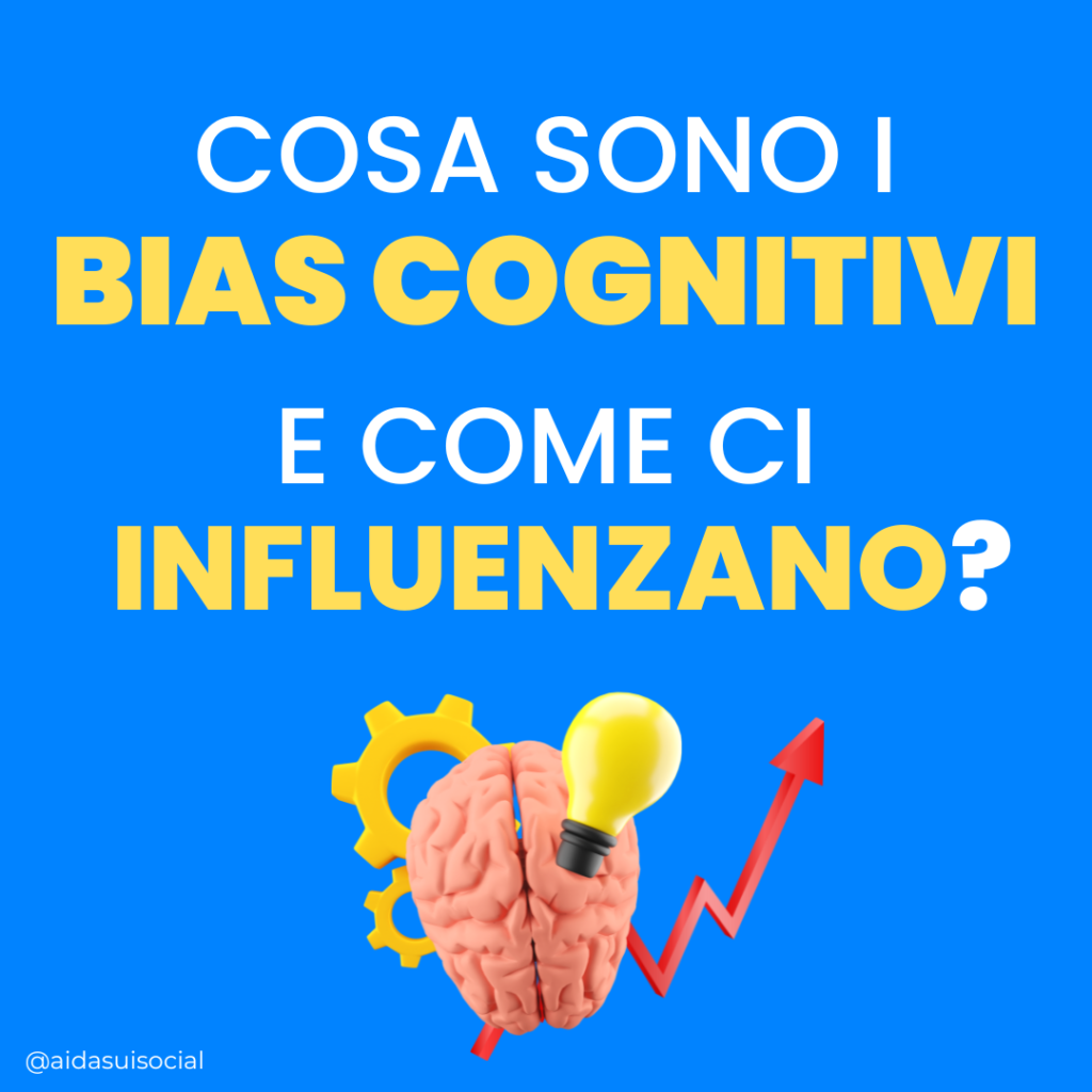 Bias Cognitivi