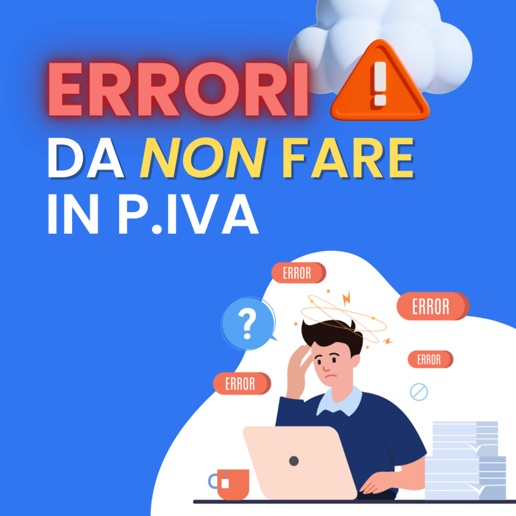 9 Errori Da NON Fare In P.IVA