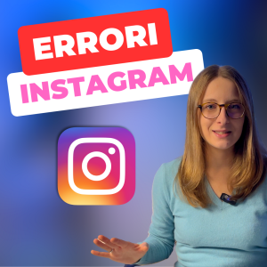 6 errori che fanno tutti su Instagram